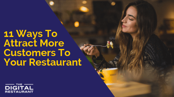 11 Ways To Attract More Customers To Your Restaurant