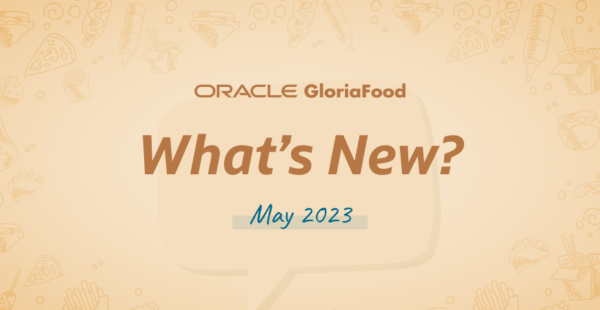 Novità di GloriaFood Roundup: maggio 2023