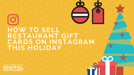 How to sell restaurant gift cards on Instagram this holiday
