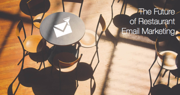 The Future of Restaurant Email Marketing
