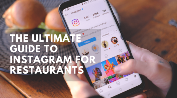 La guida definitiva a Instagram per ristoranti (aggiornamento 2022)