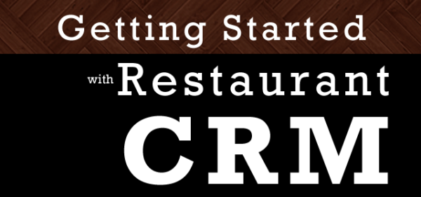 Getting Started with Restaurant CRM